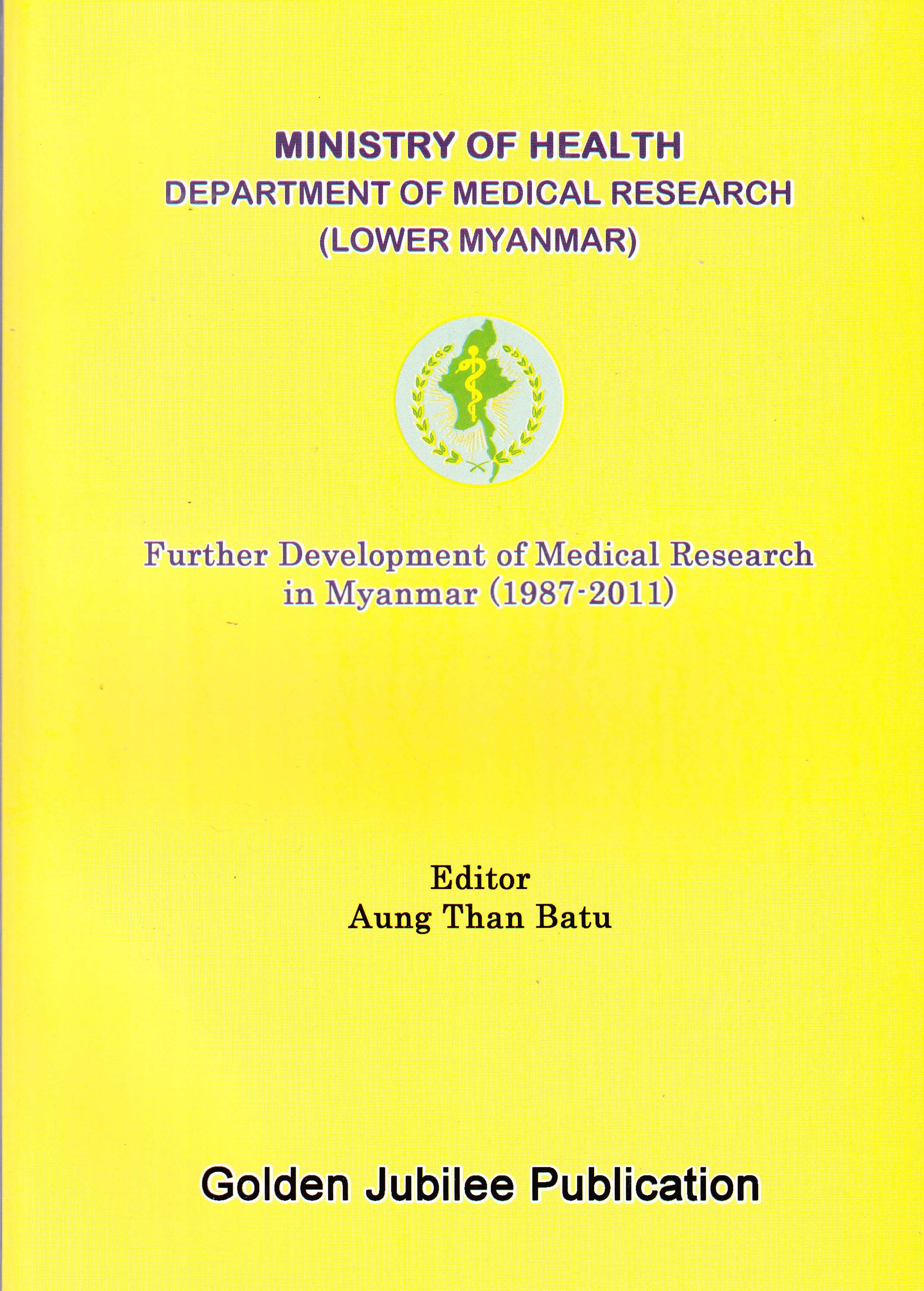 Further Development of Medical Research in Myanmar